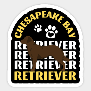 Chesapeake Bay retriever Life is better with my dogs I love all the dogs Sticker